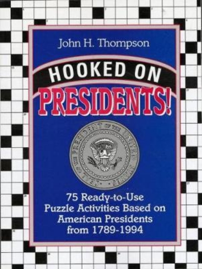 Picture of Hooked on Presidents! 75 Ready-to-Use Puzzle Activ