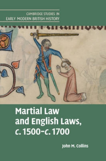 Picture of Martial Law and English Laws, c.1500-c.1700