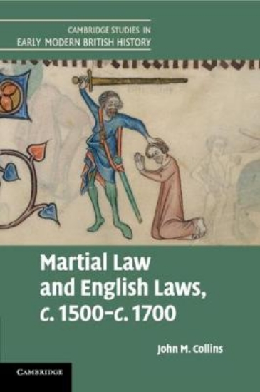 Picture of Martial Law and English Laws, c.1500-c.1700