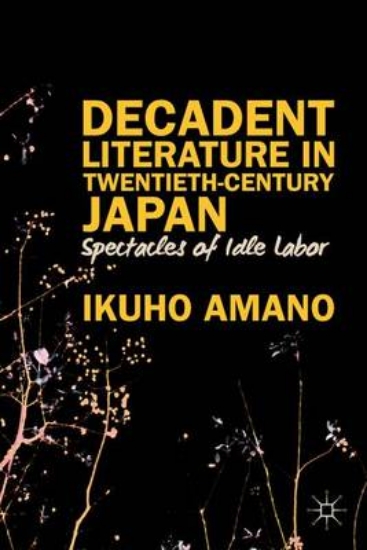 Picture of Decadent Literature in Twentieth-Century Japan