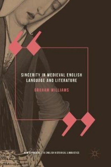 Picture of Sincerity in Medieval English Language and Literat