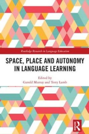 Picture of Space, Place and Autonomy in Language Learning
