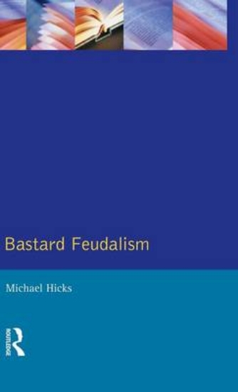 Picture of Bastard Feudalism