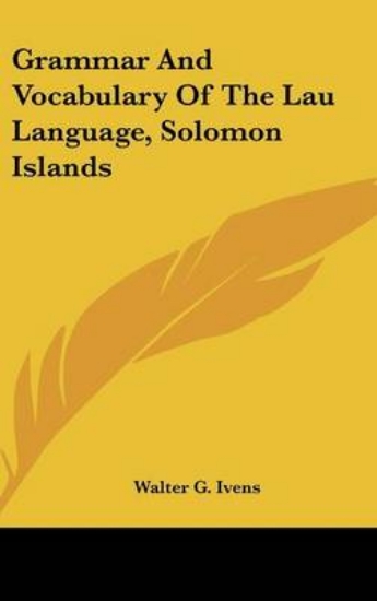 Picture of Grammar and Vocabulary of the Lau Language, Solomo