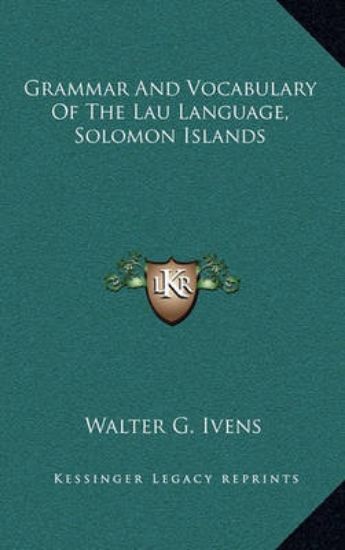 Picture of Grammar And Vocabulary Of The Lau Language, Solomo