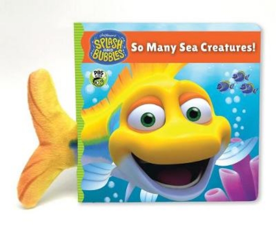 Picture of Splash and Bubbles: So Many Sea Creatures!