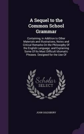 Picture of A Sequel to the Common School Grammar