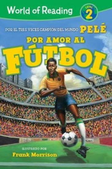 Picture of World of Reading Por Amor al Futbol: Level 2