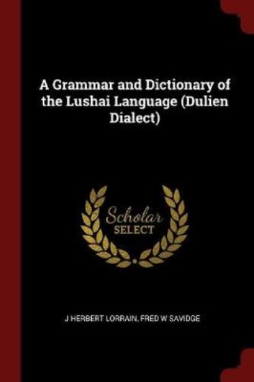 Picture of A Grammar and Dictionary of the Lushai Language (D