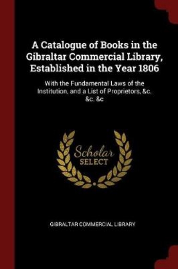 Picture of A Catalogue of Books in the Gibraltar Commercial L