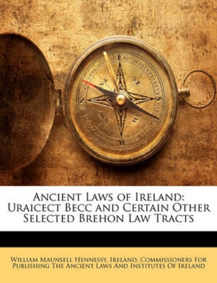 Picture of Ancient Laws of Ireland