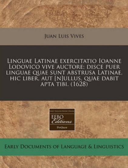 Picture of Linguae Latinae Exercitatio Ioanne Lodovico Vive A