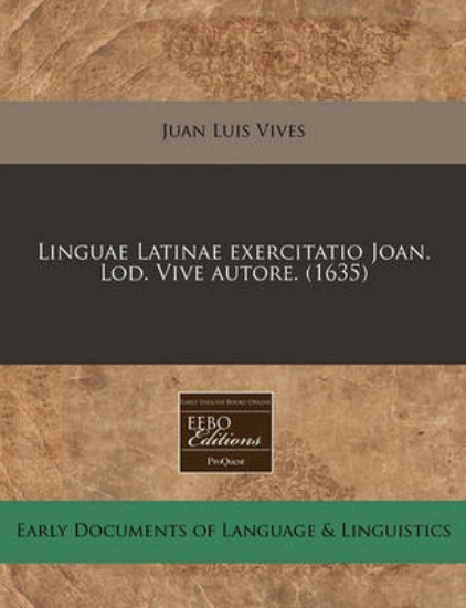 Picture of Linguae Latinae Exercitatio Joan. Lod. Vive Autore