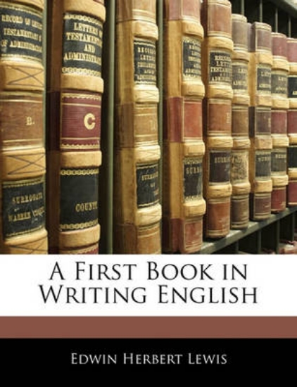Picture of A First Book in Writing English