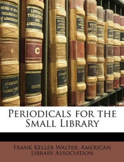 Picture of Periodicals for the Small Library