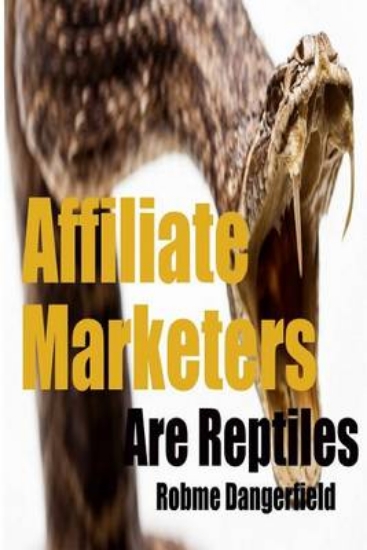 Picture of Affiliate Marketers are Reptiles