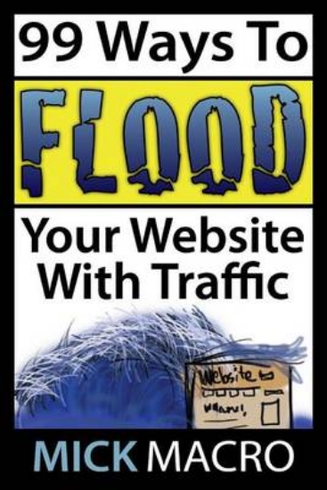Picture of Flood Your Website With Traffic