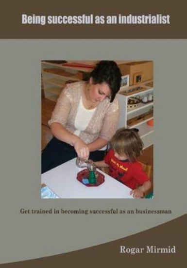 Picture of Being Successful as an Industrialist