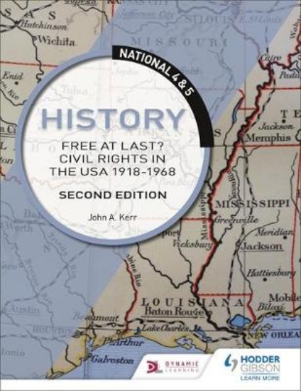 Picture of National 4 &amp; 5 History: Free at Last? Civil Ri