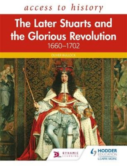 Picture of Access to History: The Later Stuarts and the Glori