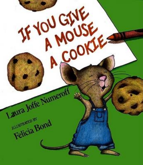 Picture of If You Give a Mouse a Cookie