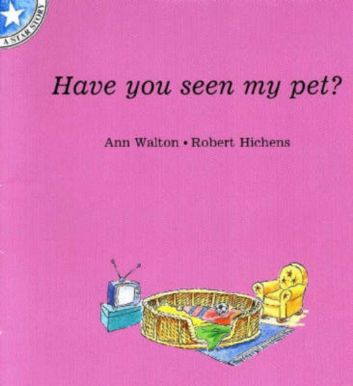 Picture of Have you seen my pet?: Level 4: Gr 1: Reader