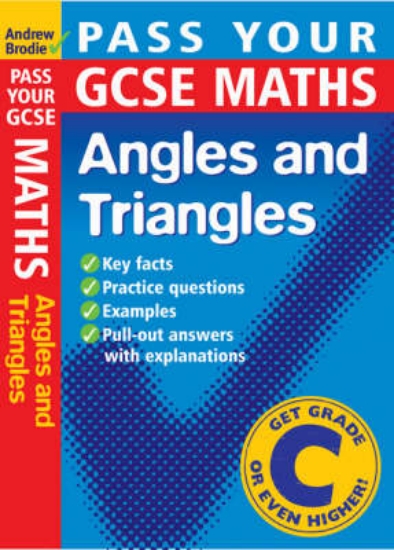 Picture of Pass Your GCSE Maths: Angles and Triangles