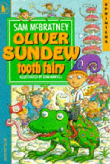 Picture of Oliver Sundew Tooth Fairy