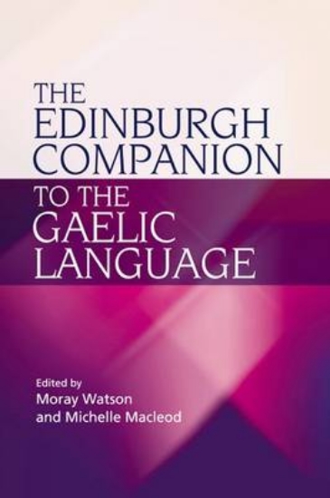 Picture of The Edinburgh Companion to the Gaelic Language