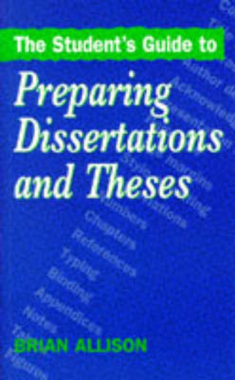Picture of STUDENT'S GUIDE TO PREPARING DISSERTATIONS & THESE