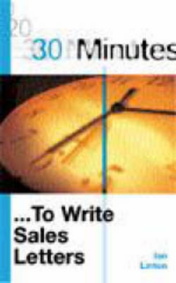 Picture of 30 Minutes to Write Sales Letters