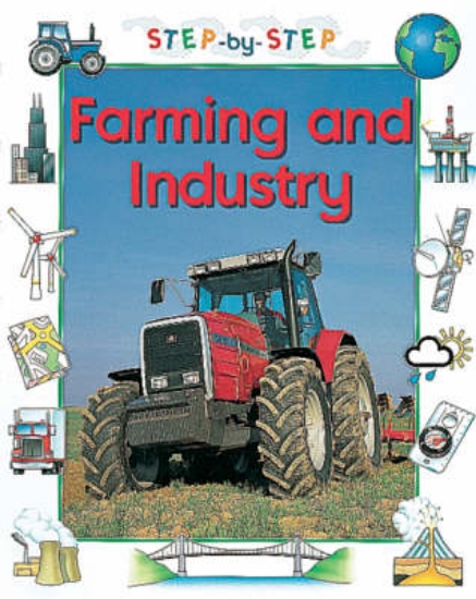 Picture of Step By Step: Farming and Industry