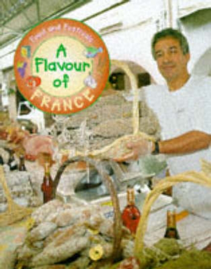 Picture of A Food and Festivals: A Flavour Of France