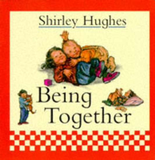 Picture of Being Together Board Book