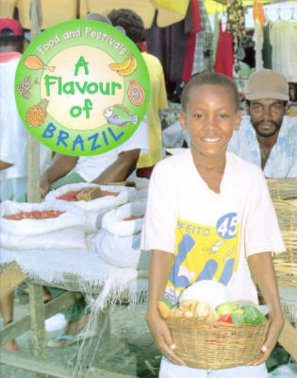 Picture of A Food and Festivals: A Flavour Of Brazil