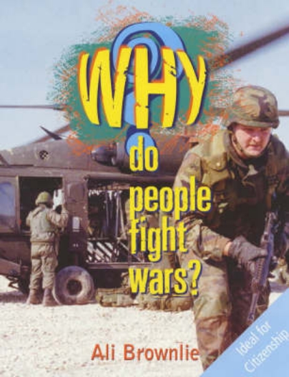 Picture of Why?: Do People Fight Wars?